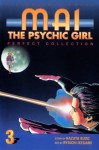 Mai: The Psychic Girl - Perfect Collection, Volume 3 - Kazuya Kudo, 工藤 かずや, Ryōichi Ikegami, 池上 遼一