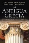 La antigua Grecia. Historia política, social y cultural/Ancient Greece: A Political, Social and Cultural History - Stanley M. Burstein