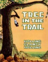 Tree in the Trail - Holling Clancy Holling