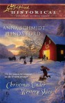 Christmas Under Western Skies: A Prairie Family ChristmasA Cowboy's Christmas (Love Inspired Historical) - Anna Schmidt, Linda Ford