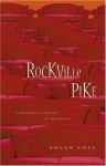 Rockville Pike: A Suburban Comedy of Manners - Susan Coll