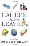 Lauren Takes Leave - Julie Gerstenblatt