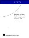 Looking to the Future: What Does Transformation Mean for Military Manpower and Personnel Policy? - Beth Asch, James Hosek