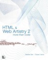 HTML & Web Artistry 2 More Than Code - Natalie Zee, Susan Harris