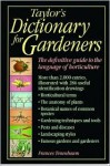 Taylor's Dictionary for Gardeners - Frances Tenenbaum