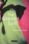 The Green Suit - Dwight Allen