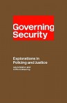 Governing Security - Les D. Johnston, Les Johnston