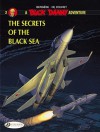 The Secrets Of The Black Sea: Buck Danny 2 - Francis Bergèse