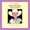 Rusty on the Ranch: The Sound of R - Cecilia Minden, Joanne D. Meier