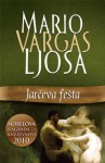 Jarčeva fešta - Mario Vargas Llosa, Ljiljana Popović Anđić