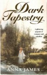 Dark Tapestry - Anna James