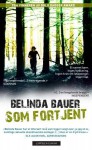 Som fortjent - Belinda Bauer, Tor Edvin Dahl