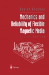 Mechanics and Reliability of Flexible Magnetic Media - Bharat Bhushan