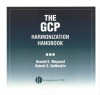 The GCP Harmonization Handbook - Donald E. Maynard, Robert S. Dewoskin