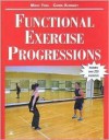 Functional Exercise Progressions - Mary M. Yoke, Carol Kennedy