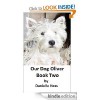 Our Dog Oliver - Book Two - Danielle Hess, Karen Hess