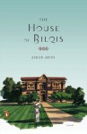 The House of Bilqis: A Novel - Azhar Abidi