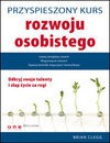 Przyspieszony kurs rozwoju osobistego - Brian Clegg