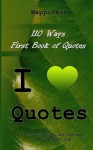 110 Ways - First Book of Quotes - Happiness - Henriette Eiby Christensen