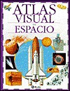 Atlas Visual Del Espacio (Coleccion Atlas Visual Series) - Nigel Henbest, Heather Couper