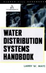 Water Distribution System Handbook - Larry Mays