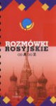 ROZMÓWKI ROSYJSKIE od A do Z - Anna Kozłowska, Adam Gołębiowski, Adam Wolański