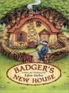 Badger's New House - Robin Muller