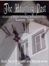 The Haunting Past [Book 2 of the Karen and Melanie Series] - Kathleen Paul