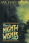 The Night of Wishes: Or the Satanarchaeolidealcohellish Notion Potion - Michael Ende, Regina Kehn, Heike Schwarzbauer, Rick Takvorian