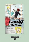 Candy in Action - Erick Lyle