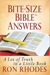 Bite-Size Bible Answers - Ron Rhodes