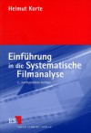 Einführung In Die Systematische Filmanalyse. Ein Arbeitsbuch - Helmut Korte, Hans-Peter Rodenberg