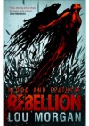 Rebellion - Lou Morgan