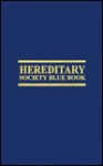 Hereditary Society Blue Book: 1994 Edition - Robert R. Davenport