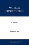 Material Constitution: A Reader - Michael C. Rea