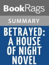 Betrayed by P. C. Cast l Summary & Study Guide - BookRags