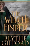 The Witch Finder - Blythe Gifford