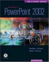 The O'Leary Series: PowerPoint 2002- Introductory - Timothy J. O'Leary, Linda I. O'Leary