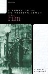 A Short Guide to Writing About Film, Sixth Edition - Timothy Corrigan