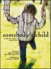 Somebody's Child: Stories about Adoption - Bruce Gillespie, Lynne Van Luven, Michaela Pereira