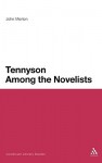 Tennyson Among the Novelists - John Morton