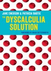 The Dyscalculia Solution: Resources for Making Sense of Number - Jane Emerson, Patricia Babtie