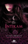 İntikam (House of Night, #11) - P.C. Cast, Sevinç Seyla Tezcan