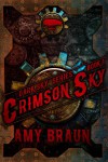 Crimson Sky - Amy Braun