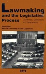 Lawmaking and the Legislative Process: Committees, Connections, and Compromises - Tommy Neal, National Conference Of State Legislature