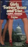 Girls Forever Brave and True - Caryl Rivers