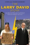 The Larry David Story: A Parallel Universe Biography - Jason Allen, Danny Costa