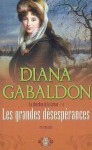 Les grandes désespérances - Diana Gabaldon, Philippe Safavi