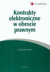 Kontrakty elektroniczne w obrocie prawnym - Jacek Janowski