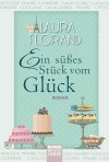 Ein süßes Stück vom Glück - Laura Florand